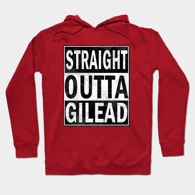 Straight Outta Gilead Hoodie by valentinahramov